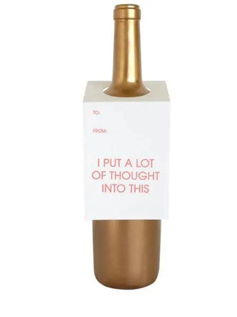 Chez Gagne-A Lot of Thought Wine Tag
